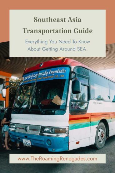 The Ultimate Southeast Asia Transportation Guide [UPDATED FOR 2026]