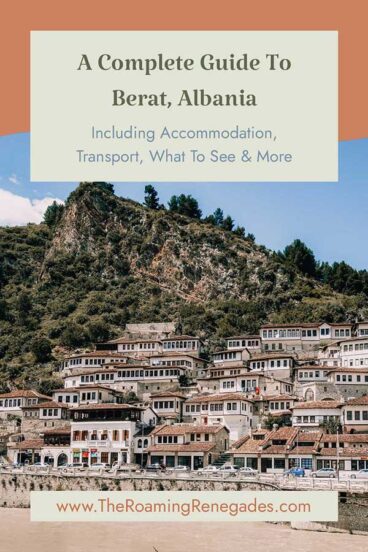 A Guide To Berat, Albania. (2026)