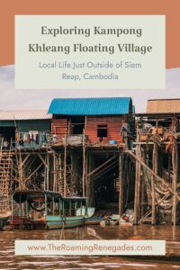 The Floating Village of Kampong Khleang, Cambodia [UPDATED FOR 2026]