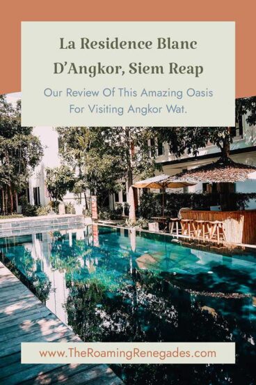 La Residence Blanc D’Angkor, Siem Reap Review [UPDATED FOR 2026]