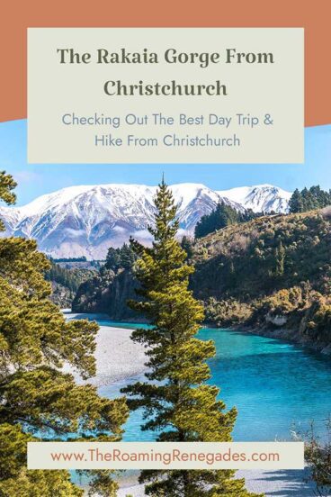 Rakaia Gorge Walkway Day Trip From Christchurch, NZ [UPDATED FOR 2026]