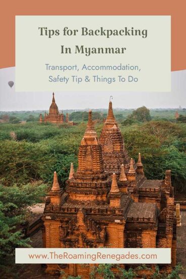 9 Tips For Backpacking Myanmar (Burma) [UPDATED FOR 2026]
