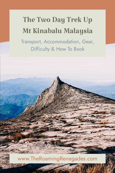 A Guide To Hiking Mt Kinabalu on Borneo, Malaysia [UPDATED FOR 2026]